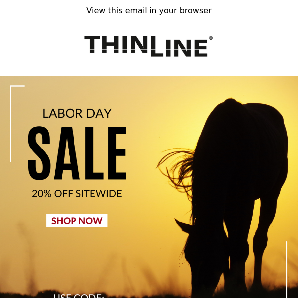 ThinLine's Labor Day Deals Ending Soon!