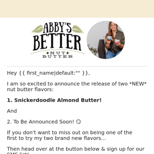 Early Access To My 2 *NEW* Nut Butter Flavors (Inside!)