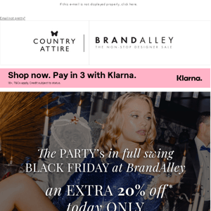 Black Friday | An extra 20% off*