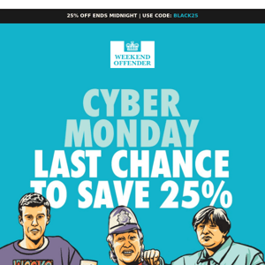 ⚡ HAPPY CYBER MONDAY | LAST CHANCE TO SAVE 25%