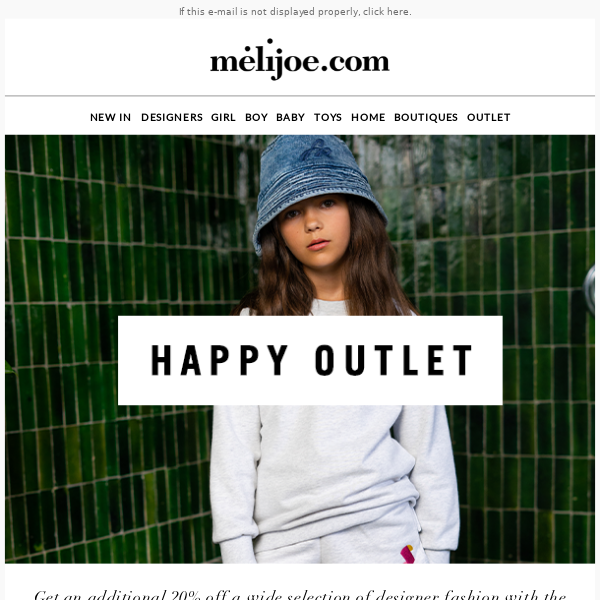 Happy outlet 🤩 An extra 20% off kids fashion 