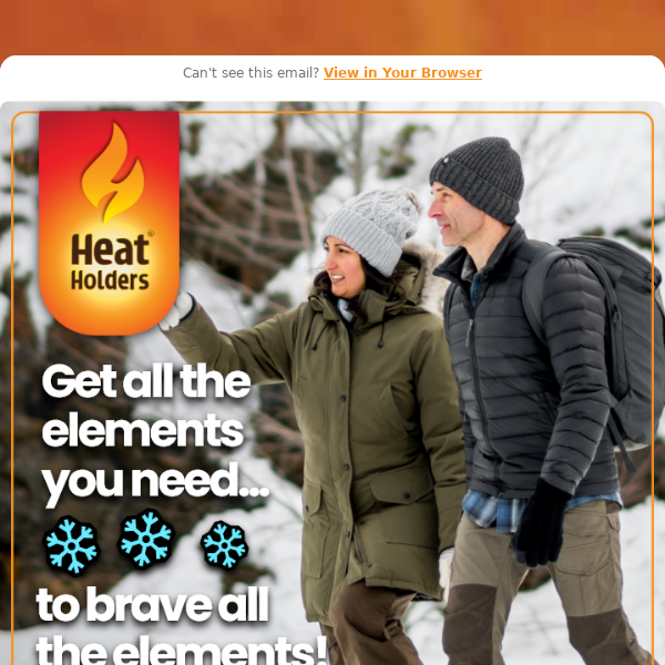 What are you missing in warmth wear, Heat Holders?