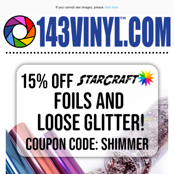 Save on Glitter and Foils Now! ✨