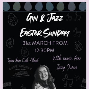 Gin and Jazz Easter Special 🐣