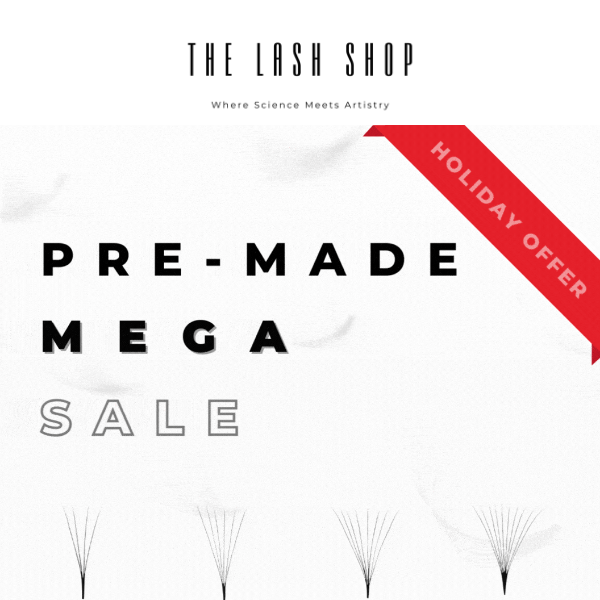 The PRE-MADE MEGA SALE! 🤑