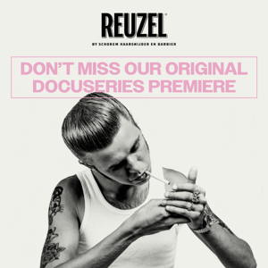 A Tale of Two Scumbags: The Reuzel Documentary Drops Today