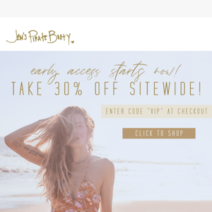 Take 30% off everything in your cart! 💛