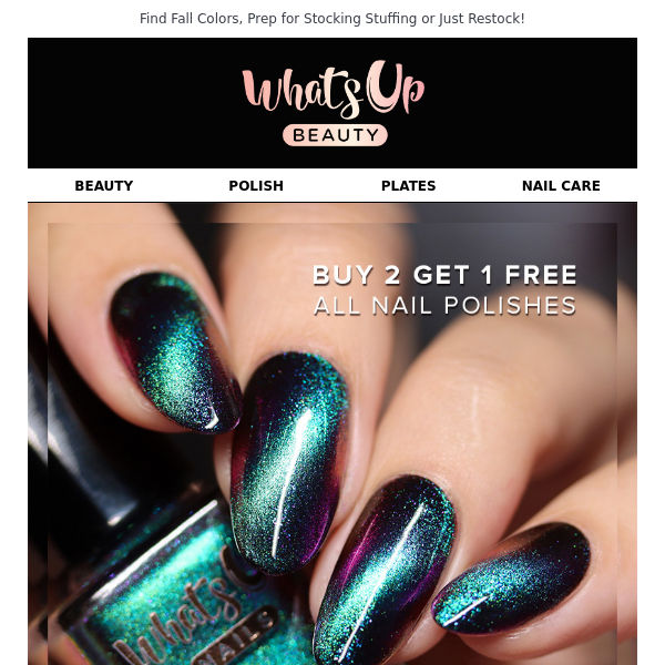 💅 Buy 2 Get 1 Free on All Polishes 💅