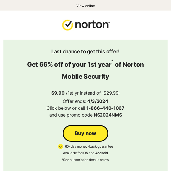 Last chance to get 66%* off Norton Mobile Security