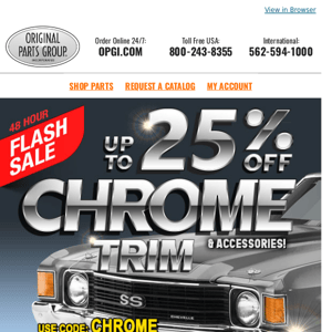 Chrome, Trim, & Accessories Sale! 48 HRS Only