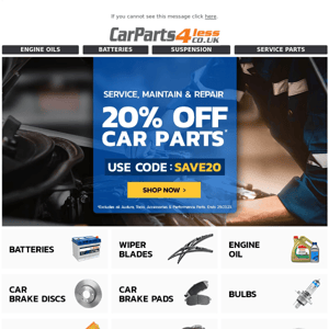 Not Long To Go! Get 20% Off Car Parts* Use Code: SAVE20