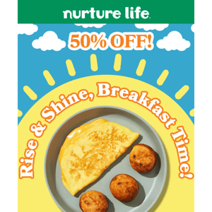 Rise & Shine! But also, Save 50%!