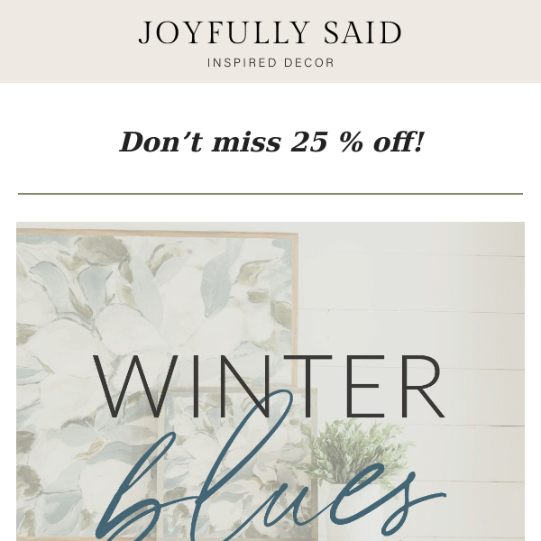 25% off- snag it while you can! ❄️