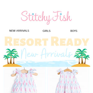 Resort Ready Looks Just Launched!