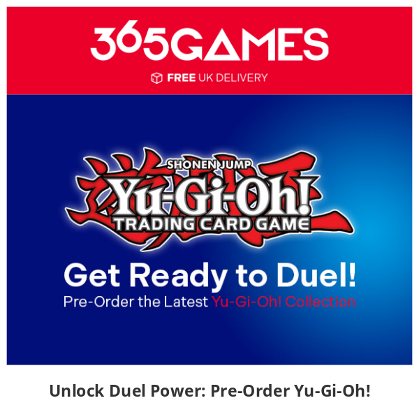 Yu-Gi-Oh! Pre-Orders: Game-Changing Cards Await!