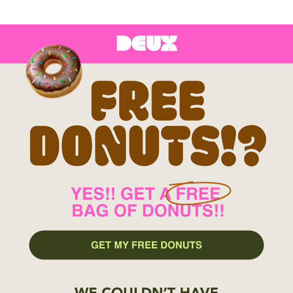 Everybody loves free donuts...🍩