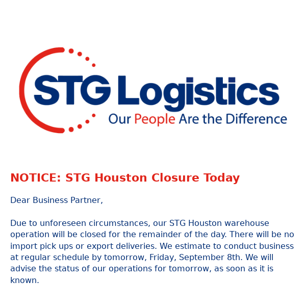 NOTICE: STG Houston CFS Closure Today