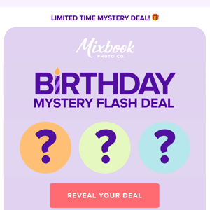 🥳 Birthday Mystery Flash Deal