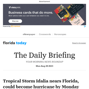 Daily Briefing: Tropical Storm Idalia nears Florida, could become hurricane by Monday