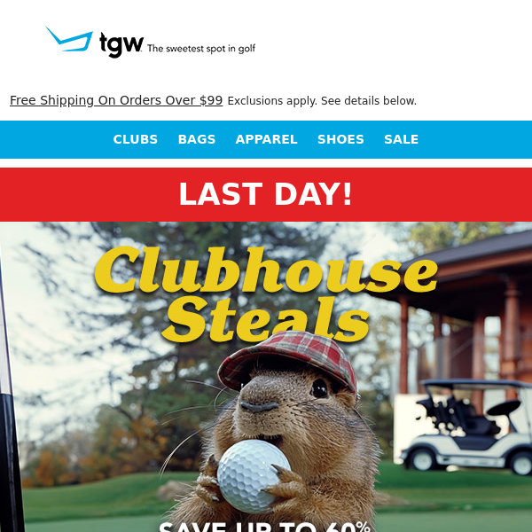 Last Day To Shop TGW's Clubhouse Steals