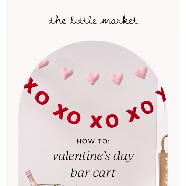 Bar Cart Bests for Valentine’s Day