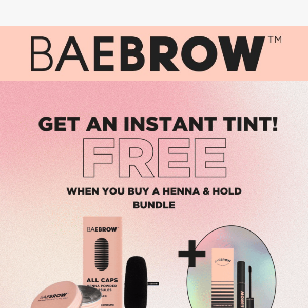 Don't Miss Out - FREE Instant Tint!
