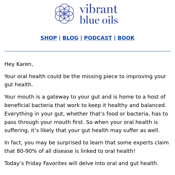 Friday Favorites: Oral and Gut Health