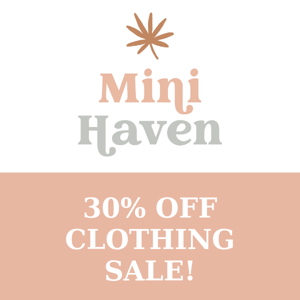 30% OFF ALL CLOTHING STARTS TONIGHT!!