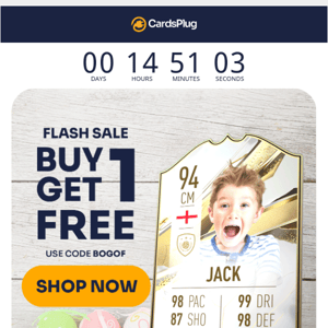 Flash Sale: Buy 1 Get 1 FREE