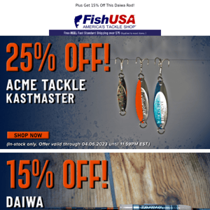 25% Off Acme Tackle Kastmasters are Ending Soon!