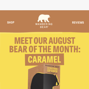Bear of the Month: Caramel 🐻