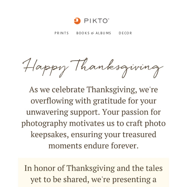 A Heartfelt Thanksgiving from Pikto