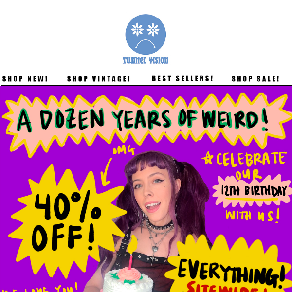 12TH BIRTHDAY SALE ENDS TOMORROW! 40% OFF SITEWIDE! AHHHH!