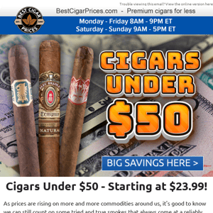 🤤 Cigars Under $50 - Starting at $23.99! 🤤 