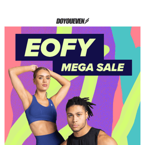 EOFY MEGA SALE is LIVE!