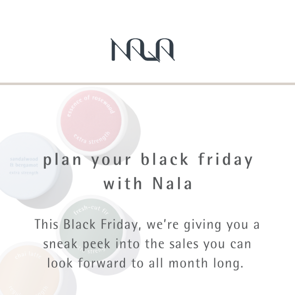 plan your black friday with Nala! 🍄