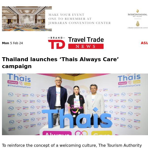 Follow in the footsteps of Simon Reeve to see Indonesia |  Romantic getaways | To reinforce the concept of a welcoming culture, TAT officially launches the ‘Thais Always Care’