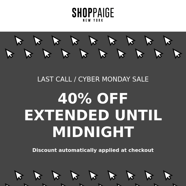 40% OFF EXTENDED UNTIL MIDNIGHT