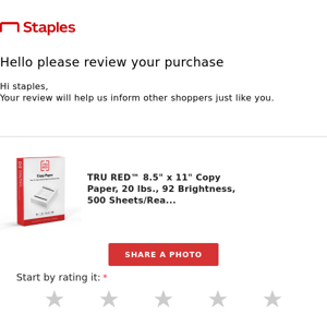 Staples, we'd love your feedback about your purchase!