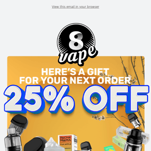 25% OFF Site-Wide! 🥳