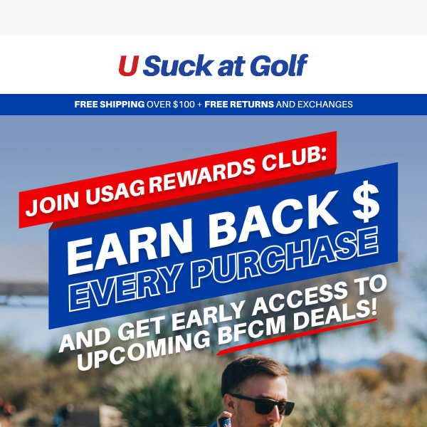 Early Access to Black Friday with U Suck Rewards!