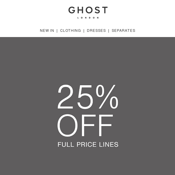 25% Full Price Styles | Festive Treat