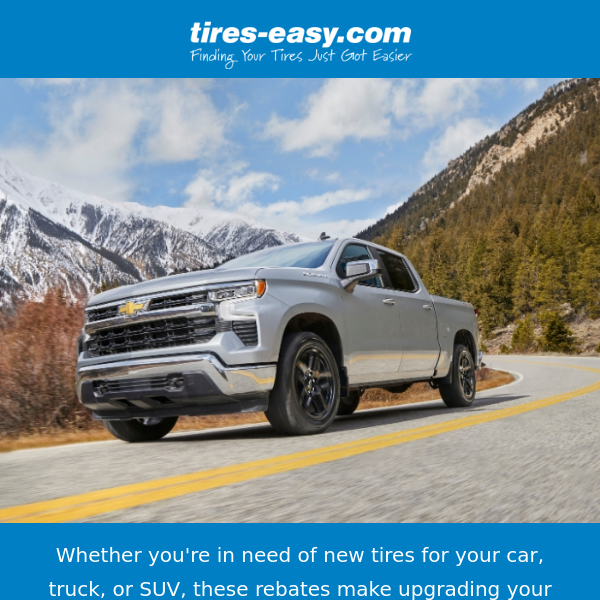 Take advantage of these tire rebates - up to $220 BACK!