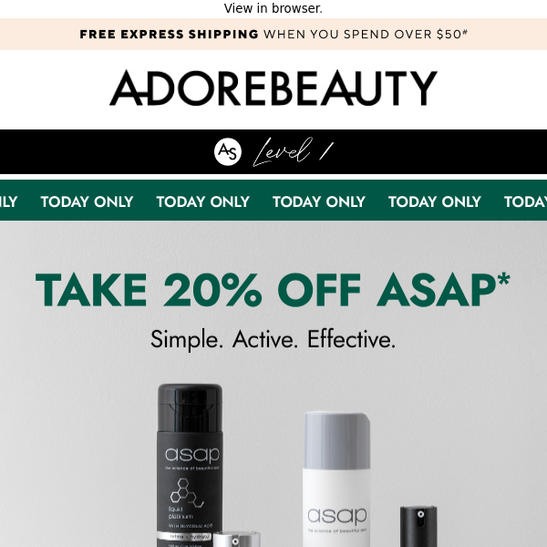 Today only: 20% off asap*