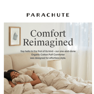 Just In: Our First-Ever Comforter