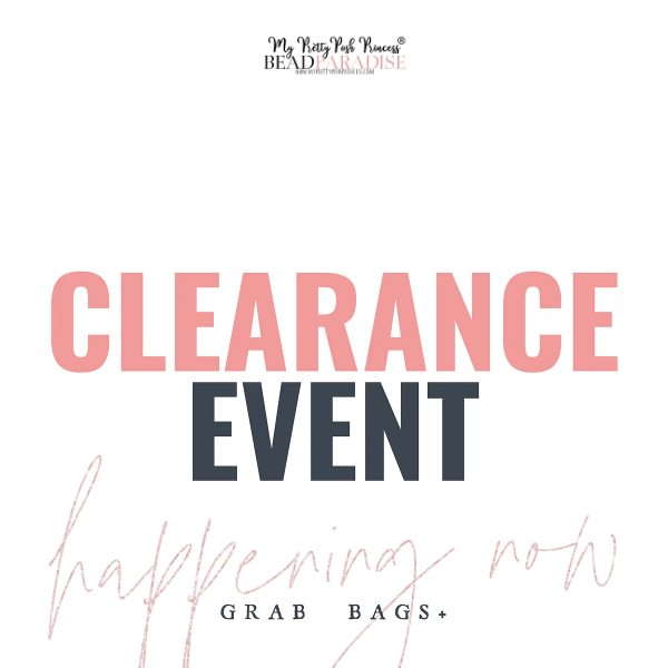 HUGE CLEARANCE EVENT happening now!