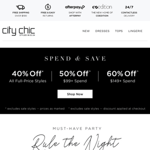 Rule the Night + 60% Off* When You Spend $149+