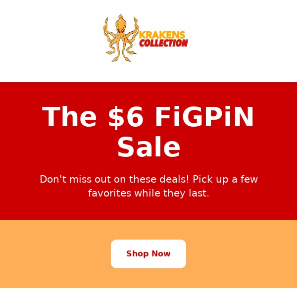 The $6 FiGPiN Sale is Now Live!