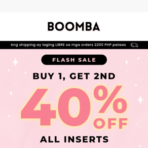 SIMULA NA ANG BOGO 40% OFF sa LAHAT ng Inserts 🤩