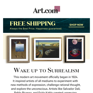 Expand your mind and art collection with Surrealism.